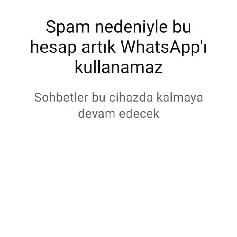 WhatsApp Hesabım Haksız Yere Engellendi, Açıklama Bekliyorum