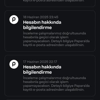 Papara Hesabım Sebepsiz Yere İnceleniyor, Mağduriyetimin Hızla Giderilmesini İstiyorum!