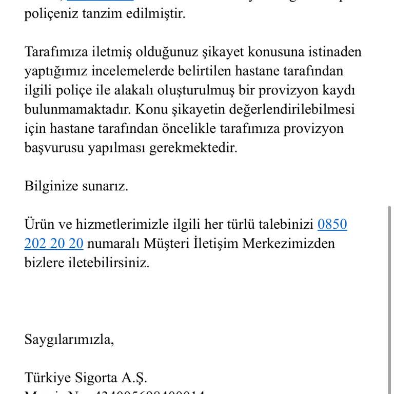 Türkiye Sigorta'nın Muayene Ücretini Karşılamaması Ve Bilgi Tutarsızlığı
