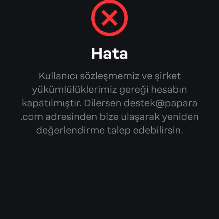 Papara Hesabım Haksız Yere Kapatıldı, Param Ve Bilgi Talebim Karşılanmıyor