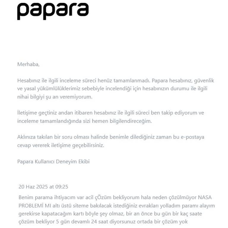 Papara Kartımla 6 Gündür İşlem Yapamıyorum Acil Çözüm Bekliyorum