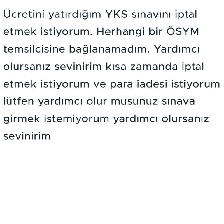 YKS Sınavı İptali Ve Para İadesi Talebime Yanıt Alamıyorum
