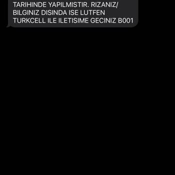 Bilgim Dışında Yapılan SIM Kart Değişikliği Ve Yetersiz Müşteri Hizmeti