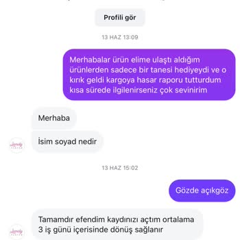 Siparişim Kırık Geldi, Mesajlarıma Cevap Verilmiyor