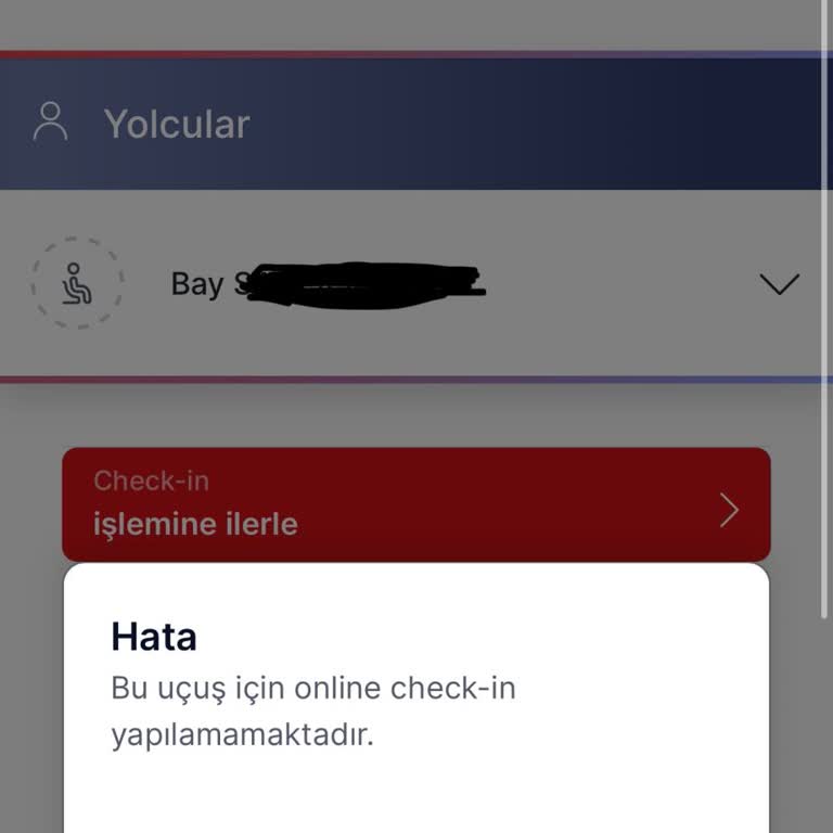 Online Check-in Sırasında Hata Alıyorum Müşteri Hizmetleri Çözüm Sunmuyor