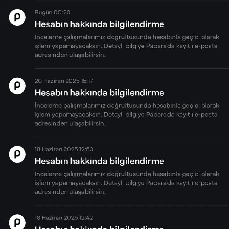 Papara Haksız Hesap Kısıtlaması Nedeniyle Mağduriyet Ve Bilgi Eksikliği