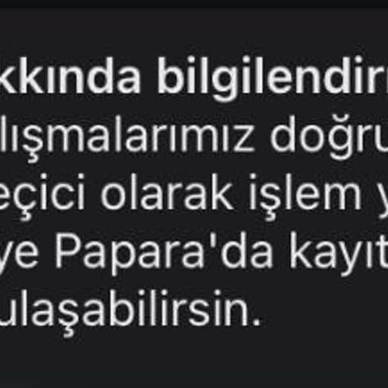 Papara Hesabımda Para Var Ama Hiçbir İşlem Yapamıyorum Çözüm Bekliyorum!
