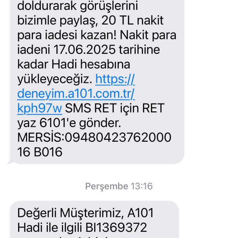 A101 Hadi'den Sözler Tutulmadı, Geri Dönüş Bekliyorum