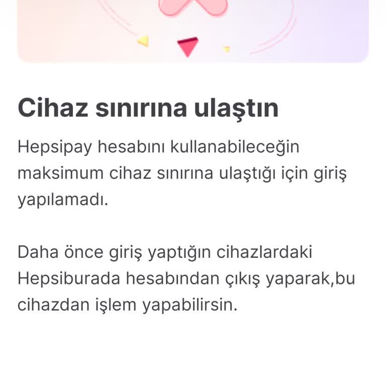 Cihaz Sınırı Nedeniyle İşlem Yapamıyorum, Çözüm Bekliyorum