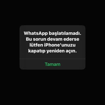 WhatsApp'ta Sürekli Hata Ve Başlatılamama Sorunu