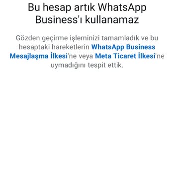 WhatsApp Business Hesabım Haksız Yere Kapatıldı, Mağduriyetim Giderilsin