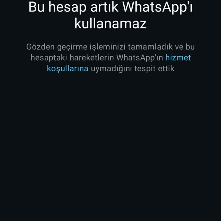 WhatsApp Hesabım Haksız Yere Kapatıldı, Yıllardır Kullandığım Numaramı Kaybetmek İstemiyorum