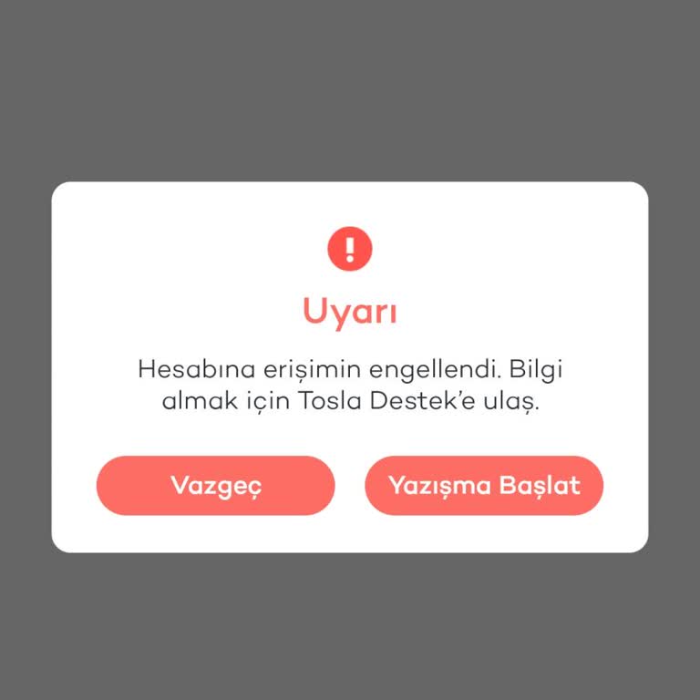 Tosla Hesabım Sebepsizce Kapalı, Paramı Kullanamıyorum!
