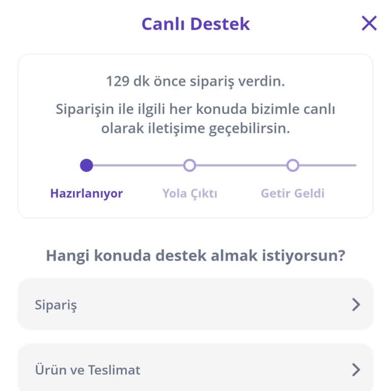 Getir Siparişim 3 Saat Gecikti, Net Bilgi Alamadım