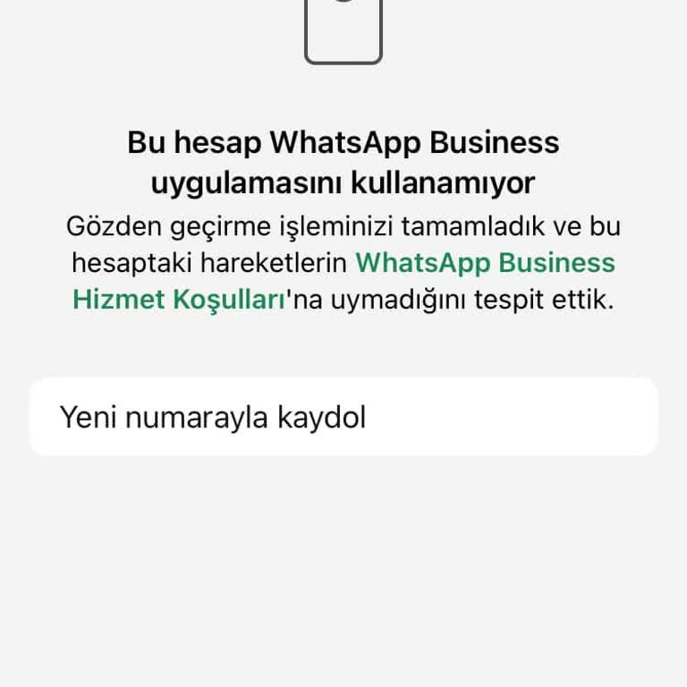 WhatsApp Business Hesabım Haksız Yere Kapatıldı
