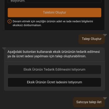 Sipariş Verdiğim Ürünler Eksik Gönderildi, İade Talebim Karşılanmadı
