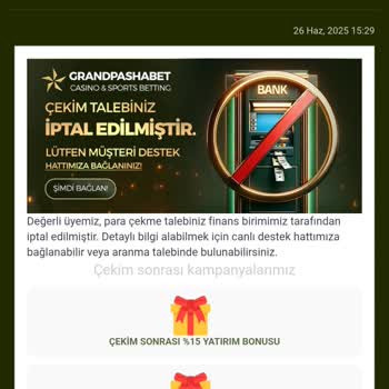 GrandPashaBet Kazançlarım Yatırılmadı, Canlı Destek Yetersiz