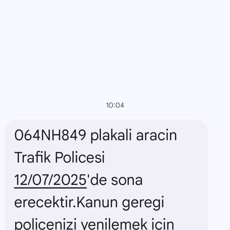 Bilgim Dışında Gelen Trafik Poliçesi SMS'i Ve Kişisel Verilerimin Kullanımı Hakkında Şikayet