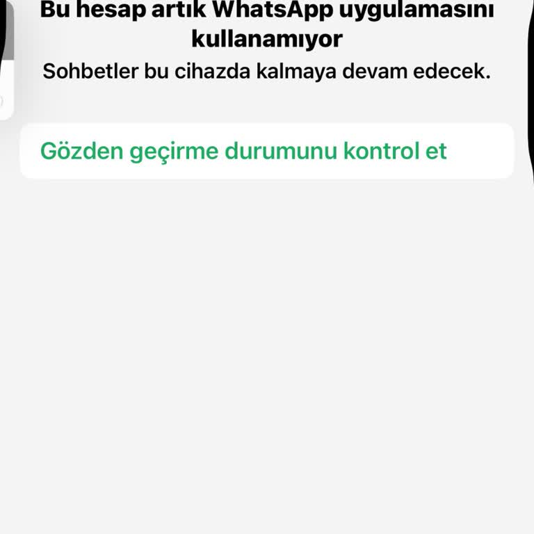 WhatsApp Hesabım Kapandı Tüm İletişimim Kesildi