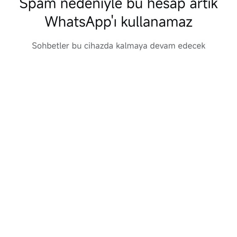 WhatsApp Hesabım Veli Grubu Kurarken Haksız Yere Kapatıldı