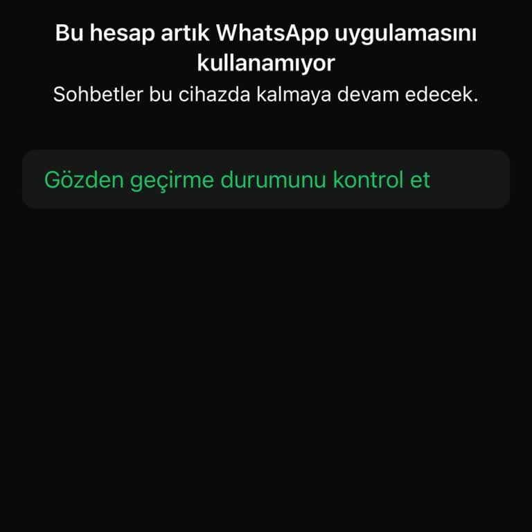 WhatsApp Hesabım Haksız Yere Kitlendi