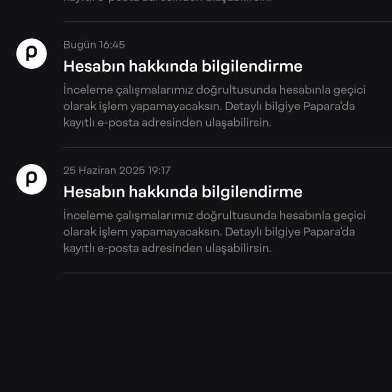 Papara Bir Aydır İnceleme Altında Olan Hesabım Nedeniyle Mağduriyet Yaşıyorum