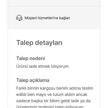 Yanlış Ürün Gönderimi Ve İade Sorunu Nedeniyle Yaşanan Mağduriyet