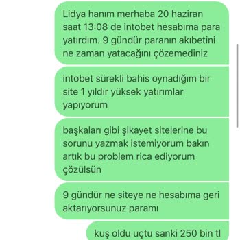 Yatırdığım Yüksek Tutar 10 Gündür Hesabıma Geçmedi