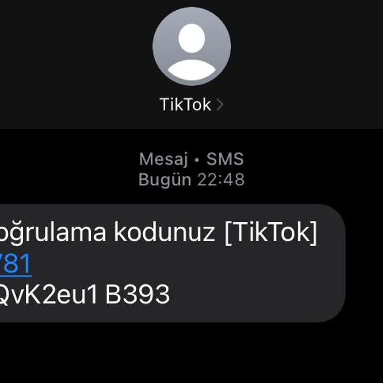 TikTok Hesabım Olmadan Gelen Doğrulama Kodu Güvenlik Endişesi Yarattı