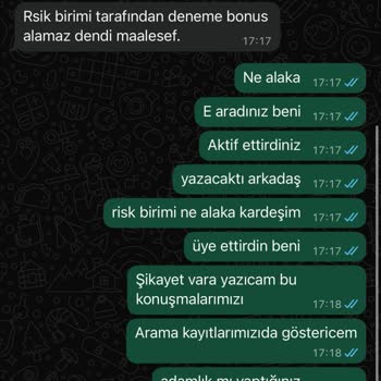 Deneme Bonusu Onaylanmadı, Üyelik Sonrası Mağduriyet Yaşadım