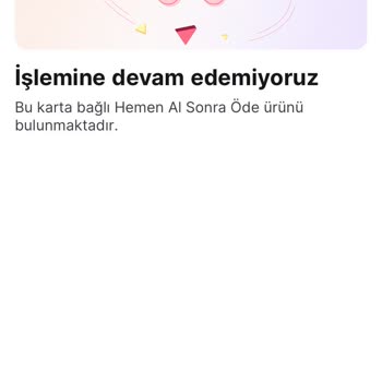 Yeni Kart Eklenemiyor, Ödeme Yapılamıyor