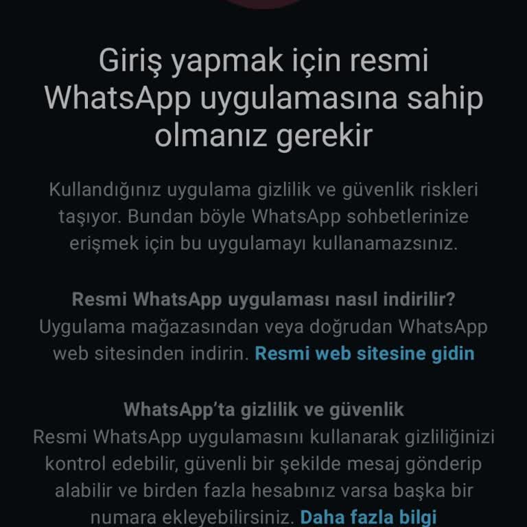 WhatsApp Hesabına Girişte Resmi Uygulama Uyarısı Sorunu