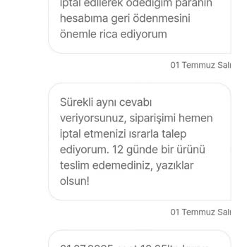 Teslim Edilmeyen Sipariş Ve İptal Talebim Göz Ardı Ediliyor