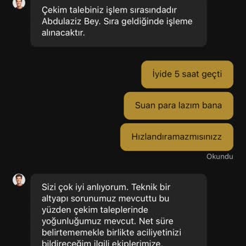 Çekim Talebim 6 Saattir Sonuçlanmadı, Destek Yetersiz