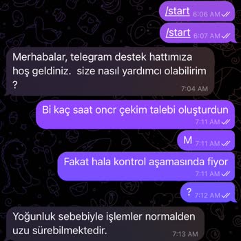 Çekim Talebim 6 Saattir Sonuçlanmadı, Destek Yetersiz
