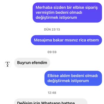 Geç Dönüş Nedeniyle Elbise Değişim Hakkım Reddedildi