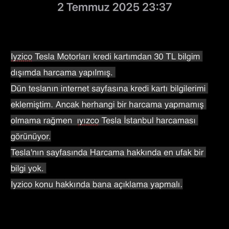 Bilgim Dışında Yapılan Iyzico Tesla Kart Harcaması Şaşkınlığı