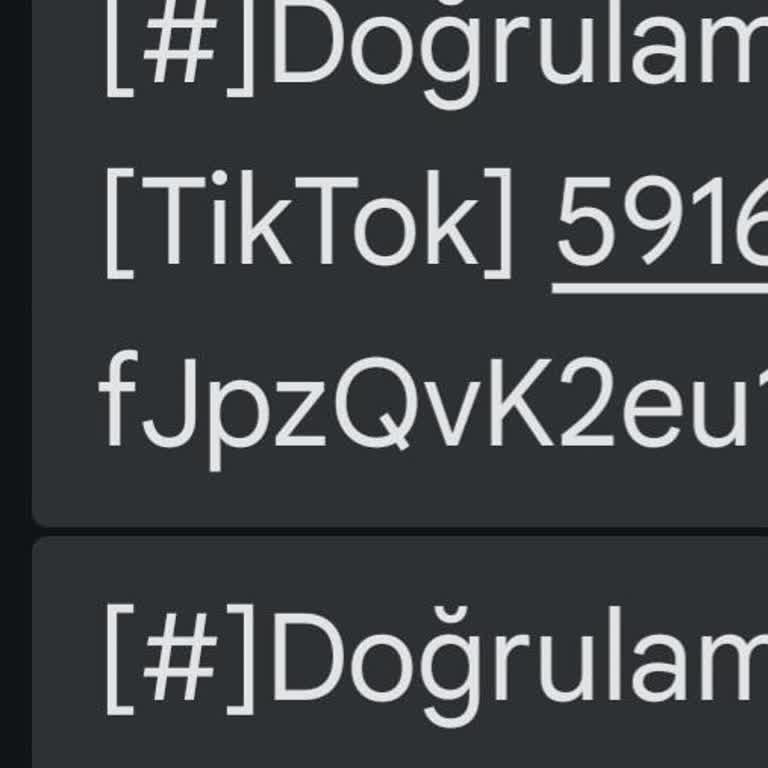 Kullanmadığım TikTok İçin Telefonuma Doğrulama Kodları Gönderiliyor