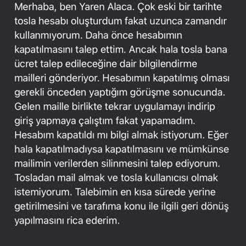 Hesap Kapatma Talebime Rağmen E-Posta Gönderilmeye Devam Ediyor, Destek Alınamıyor