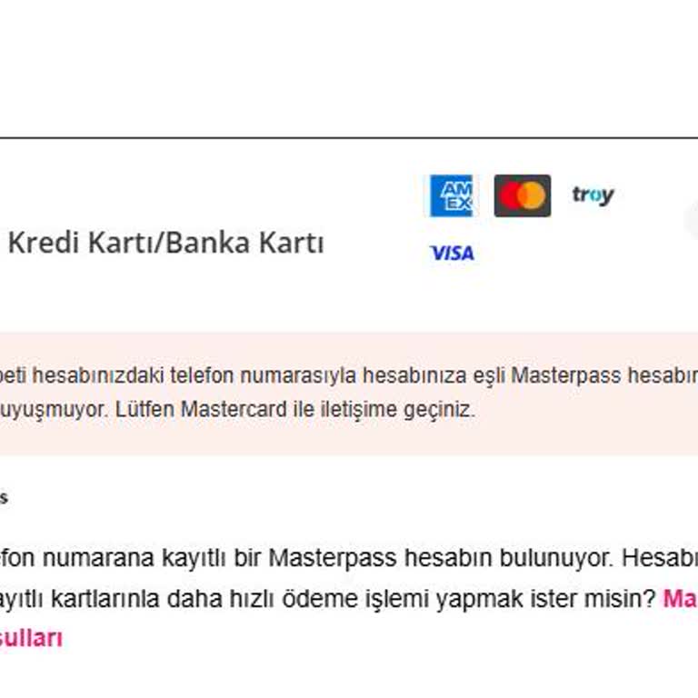 Kart Eklenemiyor Masterpass Telefon Numarası Uyuşmazlığı Sorunu