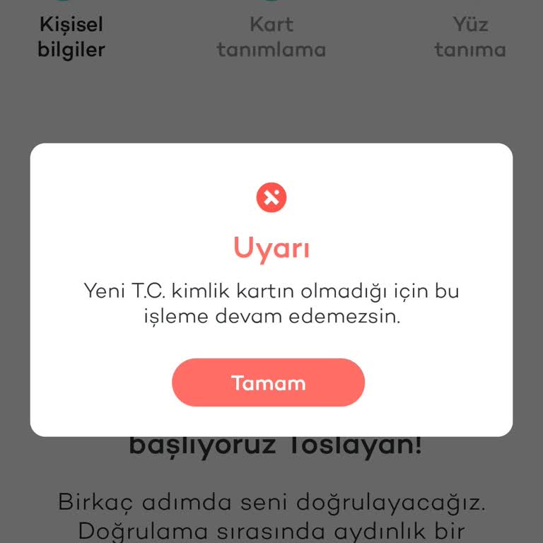 Yeni Kimlik Kartım Olmasına Rağmen Tosla Hesabımı Doğrulayamıyorum