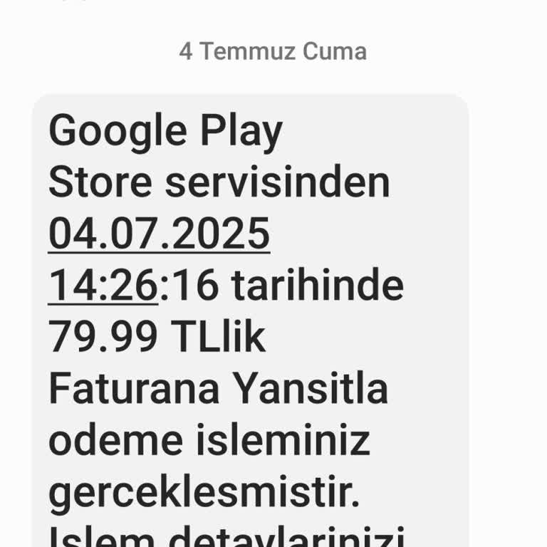 Faturama Yansıtılan Bilinmeyen Google Play Ödemesi Şaşkınlığı
