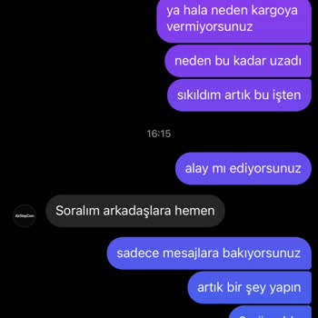 Siparişim 6 Gündür Kargoya Verilmedi, İletişimde İlgisizlik Yaşadım