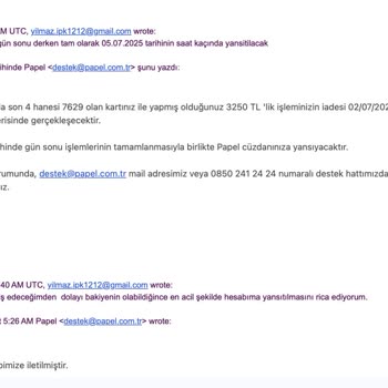 İade Edilen Param Papel Hesabıma Yansıtılmıyor: Mağduriyetimin Giderilmesini Talep Ediyorum