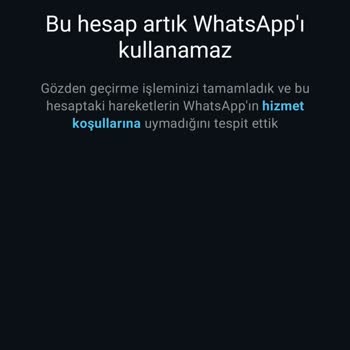 Haksız WhatsApp Engeliyle İşlerim Aksadı, Acil Destek Bekliyorum