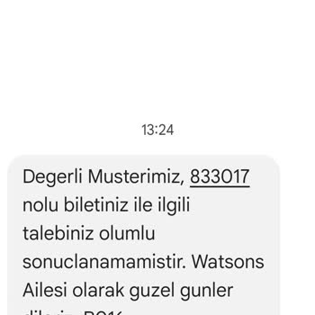 Watsons Pamuklu Çubuğun Pamuğu Kulağımda Kaldı İade Talebim Reddedildi
