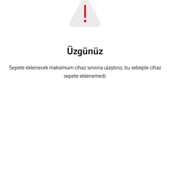 Vodafone Yanımda Uygulamasında Sepete Ürün Eklenemiyor