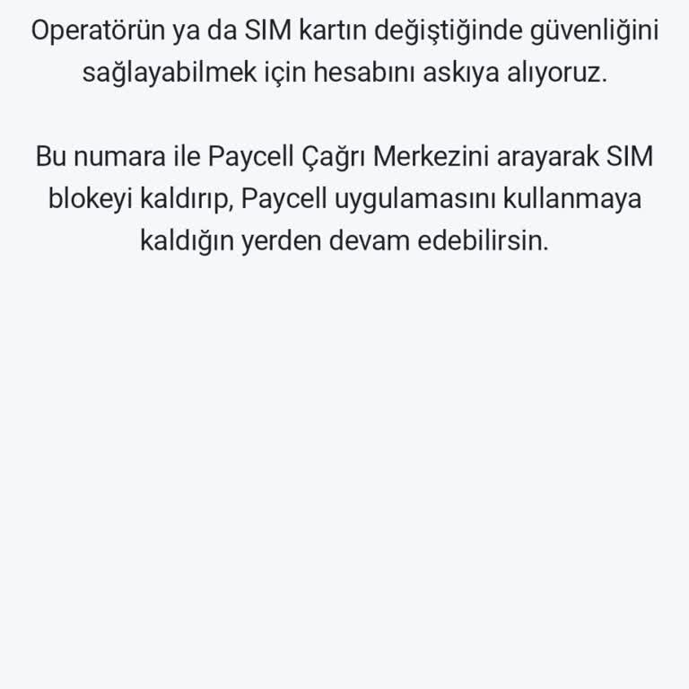 Sim Bloke Nedeniyle Müşteri Hizmetlerine Ulaşamıyorum