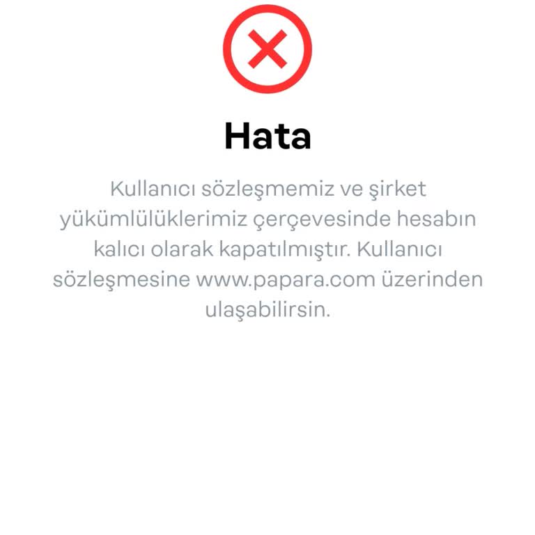 Papara Hesabım Aniden Kapandı Paramı Alamıyorum Müşteri Hizmetleri De Dönüş Yapmıyor