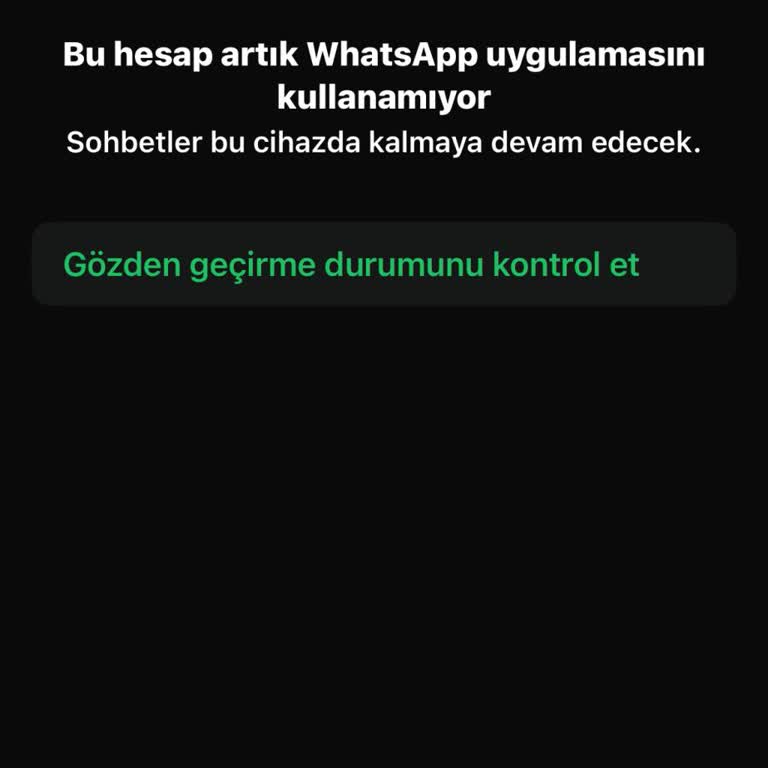 WhatsApp Hesabım Aniden Kapandı Ve Erişim Engellendi